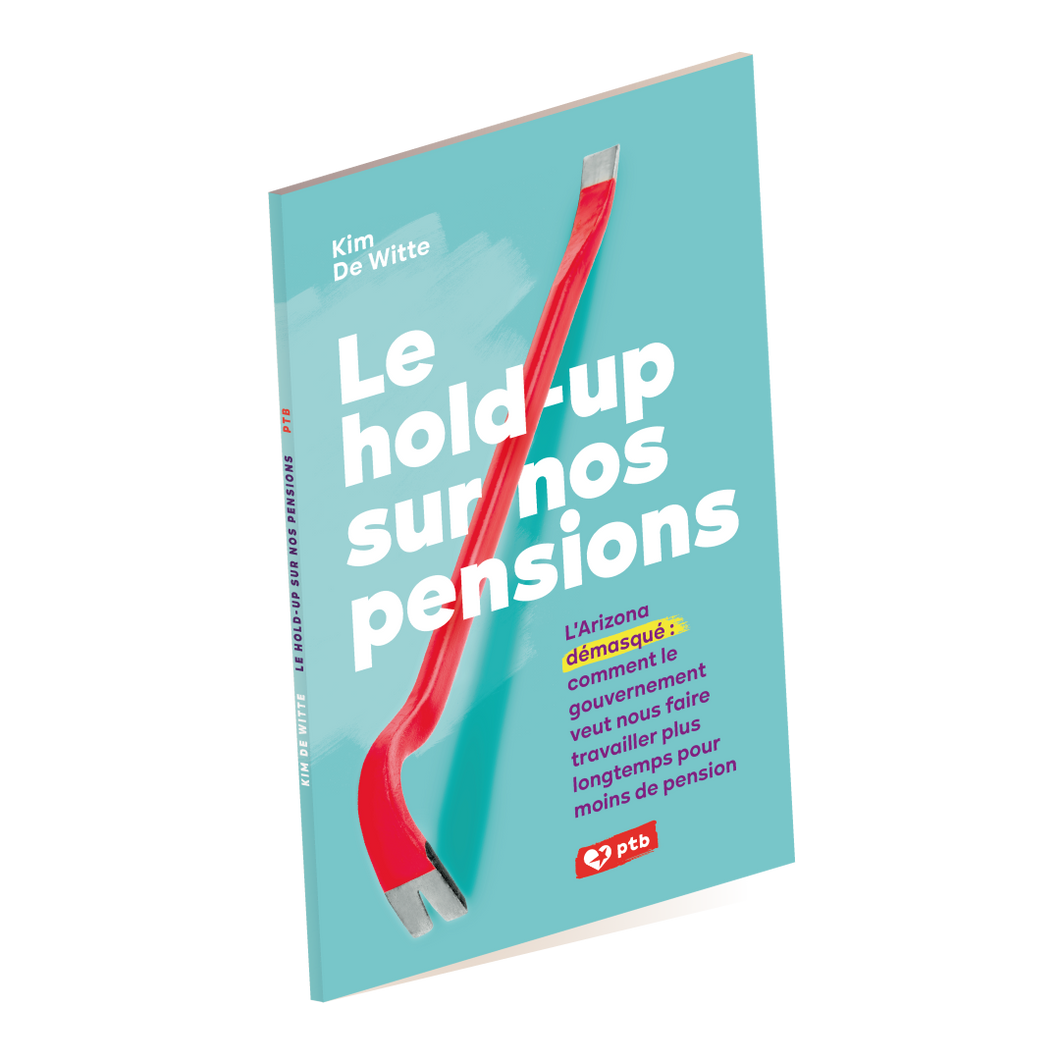 Le hold-up sur nos pensions